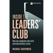 Inside the Leaders' Club: How Top Companies Deal with Pressing Business Issues