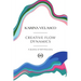 Creative Flow Dynamics: A Journey of Self-Discovery