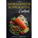 Hidradenitis Suppurativa Cookbook: 80 Breakfast, Main Course, Snacks and Dessert Recipes for Hidradenitis Suppurativa