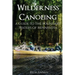 Wilderness Canoeing: A Guide to the Boundary Waters of Minnesota