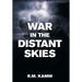 War in the Distant Skies
