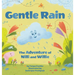 Gentle Rain: The Adventure of Nilli and Willie