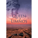 The Queen of Limnos
