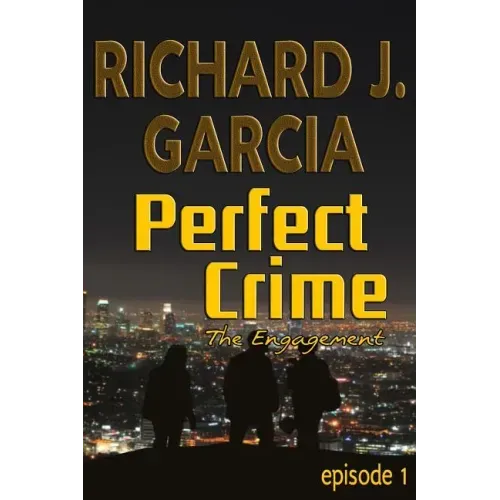 Perfect Crime Episode 1 The Engagement: Mystery (Thriller Suspense Crime Murder psychology Fiction)Series: Horror Thriller Short story