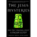 The Jesus Mysteries: Was the "Original Jesus" a Pagan God?