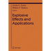 Explosive Effects and Applications
