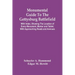 Monumental Guide To The Gettysburg Battlefield: With Index, Showing The Location Of Every Monument, Marker And Tablet, With Approaching Roads And Aven