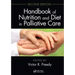 Handbook of Nutrition and Diet in Palliative Care, Second Edition
