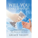 Will You Take The Cup?: The Feasts of the Lord