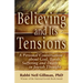 Believing and Its Tensions: A Personal Conversation about God, Torah, Suffering and Death in Jewish Thought