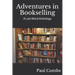 Adventures in Bookselling: A Last Word Anthology