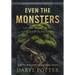 Even the Monsters. Living with Grief, Loss, and Depression: A Journey through the Book of Job (2nd Edition)