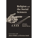 Religion and the Social Sciences: Conversations with Robert Bellah and Christian Smith