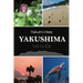 The Yakushima Guide