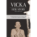 Vicka...Her Story
