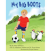 My Big Boots