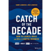 Catch of the Decade: How to Launch, Build and Sell a Digital Business