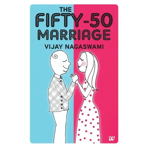 The Fifty-50 Marriage