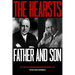 The Hearsts: Father and Son