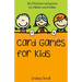 Card Games for Kids: 36 of the Best Card Games for Children and Families