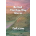 Behind The One-Way Mirror