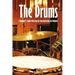 The Drums: A Beginner's Guide with Step-by-Step Instruction for Drumset: The Beginner Drum Book