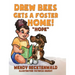 Drew Bees Gets a Foster Home!: "Hope"