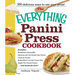The Everything Panini Press Cookbook