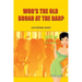 Who's the Old Broad at the Bar?