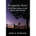 Prosperity Now! A 12-Week Journey to the Life of Your Dreams