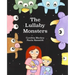 The Lullaby Monsters: A Night Time Adventure