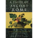 A Taste of Ancient Rome