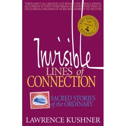 Invisible Lines of Connection: Sacred Stories of the Ordinary