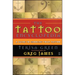 Tattoo Encyclopedia: A Guide to Choosing Your Tattoo (Original)