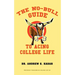 The No-Bull Guide to Acing College Life