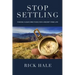 Stop Settling: Finding Clear Directions for a Regret-Free Life