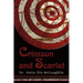 Crimson and Scarlet
