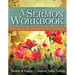 A Sermon Workbook: Exercises in the Art and Craft of Preaching