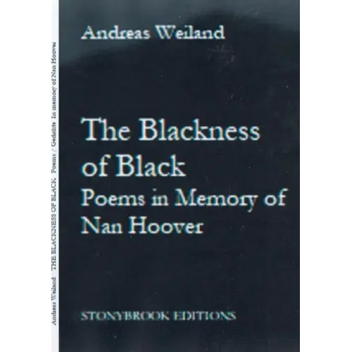The Blackness of Black: Poems in Memory of Nan Hoover