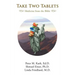 Take Two Tablets: Medicine From the Bible