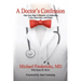 A Doctor's Confession: One Gay Man's Memoir of Addiction, Loss, Recovery, and Hope