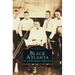 Black Atlanta in the Roaring Twenties