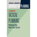 Morrisey on Planning, a Guide to Tactical Planning: Producing Your Short-Term Results