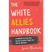 The White Allies Handbook: 4 Weeks to Join the Racial Justice Fight for Black Women