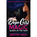 Dope Girl Magic: Queen of the Trap