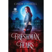 Freshman Fears: A New Adult Urban Fantasy Novel