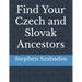 Find Your Czech and Slovak Ancestors