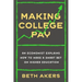 Making College Pay: An Economist Explains How to Make a Smart Bet on Higher Education