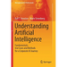 Understanding Artificial Intelligence: Fundamentals, Use Cases and Methods for a Corporate AI Journey