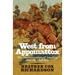 West from Appomattox: The Reconstruction of America After the Civil War